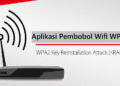 5 Aplikasi Pembobol Wifi WPA2 yang Banyak Digunakan Hacker 12 Bocoran Kode Voucher Lazada 2025