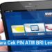 Cara Cek PIN ATM BRI Lewat HP, Mudah dan Cepat 7 Cara Membalas Komentar TikTok Dengan Video