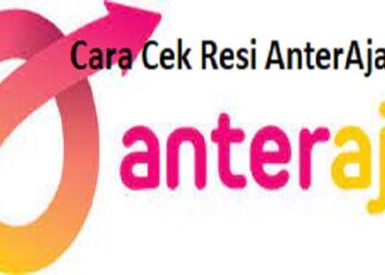 Cara Cek Resi AnterAja 8 Bocoran Kode Voucher Lazada 2026