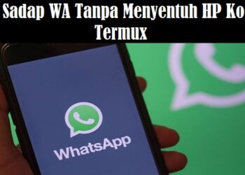 Cara Sadap WA Tanpa Menyentuh HP Korban Dengan Termux 8 4 Aplikasi Hutang Pulsa Paling Populer