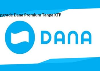 Cara Upgrade DANA Premium Tanpa KTP, Mudah dan Cepat 8 Cara Membalas Komentar TikTok Dengan Video