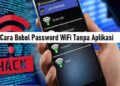 Cara Bobol Password WiFi Tanpa Aplikasi 10 4 Aplikasi Hutang Pulsa Paling Populer
