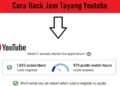3 Cara Hack Jam Tayang Youtube Tanpa Aplikasi & Dengan Aplikasi 9 Cara Cari Jodoh Via Whatsapp
