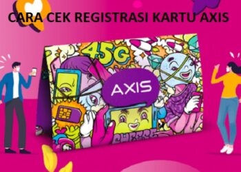 Cara Cek Registrasi Kartu AXIS 8 Cara Mendapatkan Skin Katana Love Free Fire