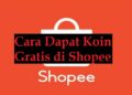 Cara Dapat Koin Gratis di Shopee 11 Cara Membuat Video TikTok Transisi