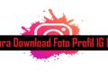 Cara Download Foto Profil IG HD Menggunakan Aplikasi 9 Cara Membuat Katalog di WA Android, iPhone dan WA Web