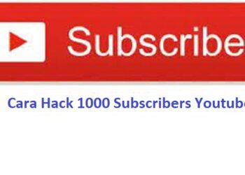 4 Cara Hack 1000 Subscribers Youtube