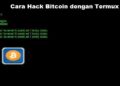 Cara Hack Bitcoin dengan Termux