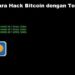 Cara Hack Bitcoin dengan Termux