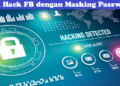 Cara Hack FB dengan Masking Password 12 Cara Mendapatkan Skin Katana Love Free Fire