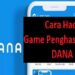 5 Cara Hack Game Penghasil Saldo DANA 7 5 Cara Hack Kode Voucher Kuota Indosat