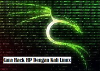 Cara Hack HP Dengan Kali Linux