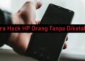 3 Cara Hack HP Orang Tanpa Diketahui 12 Cara Membuat Video TikTok Transisi