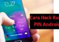 6 Cara Hack Kunci PIN Android 11 Cara Menebak Togel 4 Angka