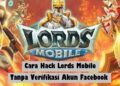 Cara Hack Lords Mobile Tanpa Verifikasi Akun Facebook 9 Cara Hack Bitcoin dengan Termux