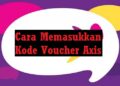 Cara Memasukkan Kode Voucher Axis Aigo 12 Cara Keluar Dari Google Classroom