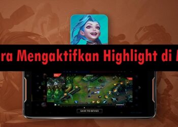 Cara Mengaktifkan Highlight di ML 8 5 Cara Hack Kode Voucher Kuota Indosat