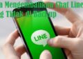 Cara Mengembalikan Chat LINE yang Tidak Di Backup 10 5 Cara Hack FB Online Ampuh