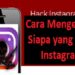 4 Cara Mengetahui Siapa yang Hack Instagram