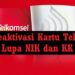 Cara Reaktivasi Kartu Telkomsel Lupa NIK dan KK 7 Cara Menebak Togel 4 Angka