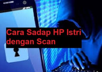 3 Cara Sadap HP Istri Dengan Scan 8 Cara Menebak Togel 4 Angka
