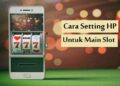 Cara Setting HP Untuk Main Slot 2 5 Cara Hack FB Online Ampuh