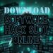 Download 5 Software Hack Slot Online Terbaru Paling Ampuh