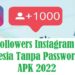 1000 Followers Instagram Gratis Indonesia Tanpa Password Mod APK 7 Cara Hack Sinyal Wifi Agar Lebih Cepat di Android Tanpa Aplikasi