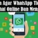 Cara Agar WhatsApp Tidak Terlihat Online dan Mengetik 7 Cara Mengetahui PIN ATM Orang Lain dengan Nomor Rekening