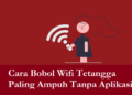 2 Cara Bobol Wifi Tetangga Paling Ampuh Tanpa Aplikasi 9 Download Cheat Suntik Fix High Damage