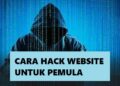 Cara Hack Website Untuk Pemula 10 Cara Hack Komputer Orang Lain Lewat Internet