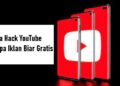 Cara Hack Youtube Tanpa Iklan Biar Gratis 9 Download P King Hack Akun FF Gratis