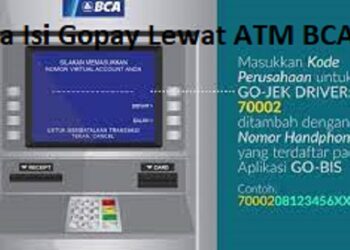 Cara Isi Gopay Lewat ATM BCA 8 Cara Mengetahui PIN ATM Orang Lain dengan Nomor Rekening
