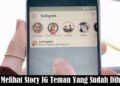Cara Melihat Story IG Teman yang Sudah Dihapus 11 Cara Mengetahui PIN ATM Orang Lain dengan Nomor Rekening