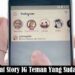 Cara Melihat Story IG Teman yang Sudah Dihapus 7 Cara Mengetahui PIN ATM Orang Lain dengan Nomor Rekening