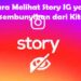 Cara Melihat Story IG yang Disembunyikan dari Kita 7 3 Cara Mengatasi IndiHome Lemot