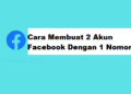 Cara Membuat 2 Akun Facebook Dengan 1 Nomor HP, Mudah! 12 Cara Mencari Siaran RCTI, MNCTV dan Global TV