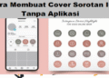 Cara Membuat Cover Sorotan IG Tanpa Aplikasi di HP & Laptop/PC 9 Cara Hack Sinyal Wifi Agar Lebih Cepat di Android Tanpa Aplikasi