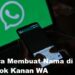 Cara Membuat Nama di Pojok Kanan WA di Android dan iPhone 7 Cara Hack Komputer Orang Lain Lewat Internet