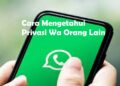 Cara Mengetahui Privasi WA Orang Lain 11 Download Aplikasi Pembobol Mesin Slot