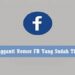 Cara Mengganti Nomor FB yang Sudah Tidak Aktif 7 Cara Mengetahui Posisi Seseorang Melalui Google Maps Tanpa Diketahui