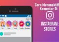Cara Menonaktifkan Komentar Di Story IG 10 3 Cara Mengatasi IndiHome Lemot