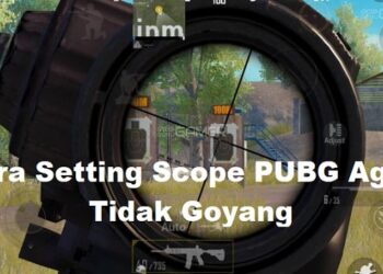 Cara Setting Scope PUBG Agar Tidak Goyang 8 Kode Darurat HP Xiaomi Lupa Pola
