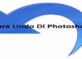 3 Cara Undo di Photoshop, Mudah dan Praktis 10 30 Bio RP Aesthetic Keren Bahasa Inggris dan Artinya