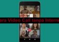 2 Cara Video Call Tanpa Internet 11 2 Cara Mengembalikan Akun ML yang di Banned