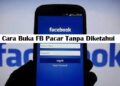 2 Cara Buka FB Pacar Tanpa Diketahui 10 Cara Verifikasi Akun Youtube di HP