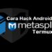 Cara Hack Android Dengan Metasploit Termux, Ampuh! 7 Cara Mencari Siaran RCTI, MNCTV dan Global TV