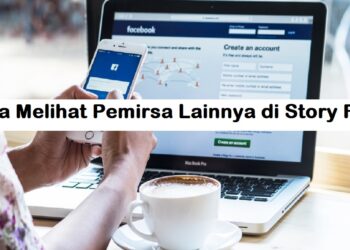 Cara Melihat Pemirsa Lainnya di Story FB, Mudah dan Cepat 8 Cara Mencari Siaran RCTI, MNCTV dan Global TV