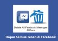 Cara Menghapus Semua Pesan Di FB Lite Dengan Cepat Tanpa Aplikasi 10 Cara Menghapus Semua Pesan Di FB Lite Dengan Cepat Tanpa Aplikasi