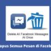 Cara Menghapus Semua Pesan Di FB Lite Dengan Cepat Tanpa Aplikasi 7 Cara Menghapus Semua Pesan Di FB Lite Dengan Cepat Tanpa Aplikasi